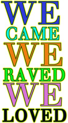 we came raved loved multi color