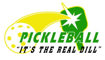 Pickleball "Its the real dill"